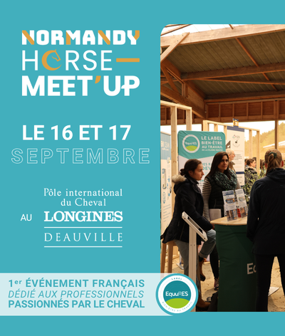 Le label EquuRES Bien-être au Travail au Normandy Horse Meet'Up
